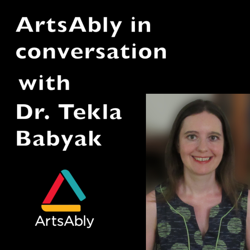 Épisode 3 : ArtsAbly en conversation avec le Dr Tekla Babyak