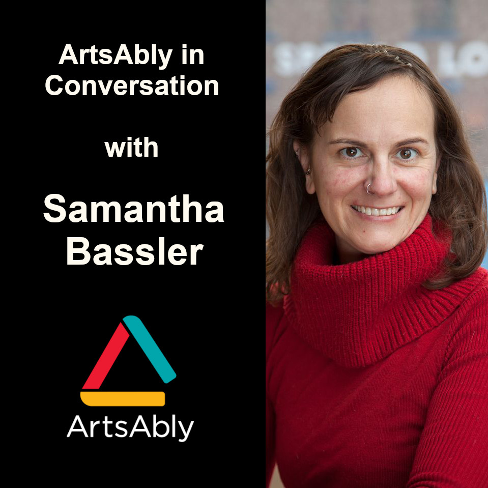 Épisode 12 : ArtsAbly en conversation avec Samantha Bassler