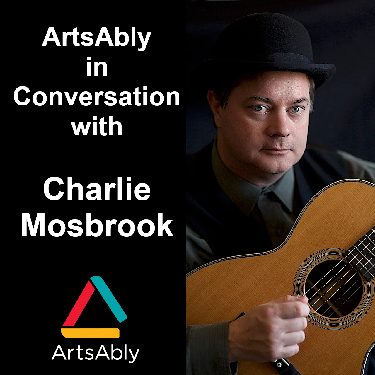 Épisode 28 : ArtsAbly en conversation avec Charlie Mosbrook