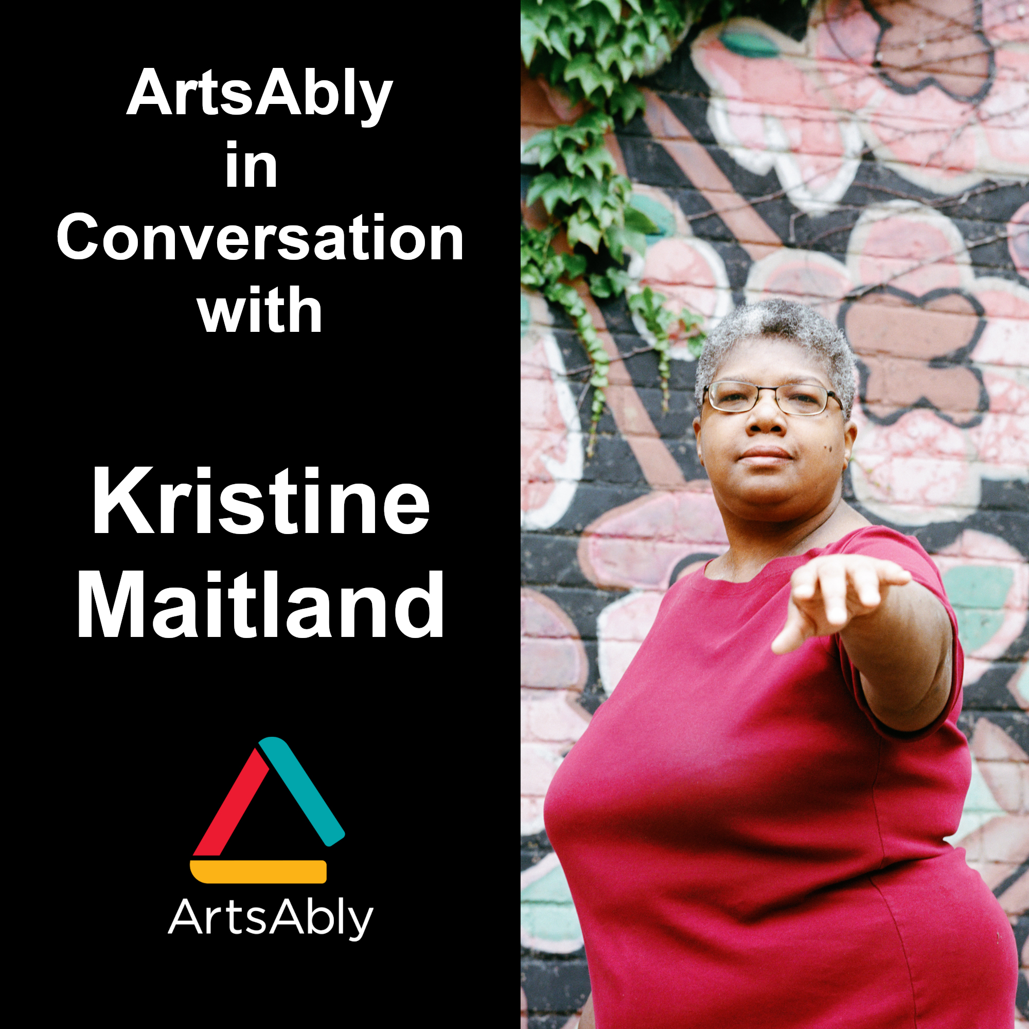 Episode 30: ArtsAbly in Conversation with Kristine Maitland