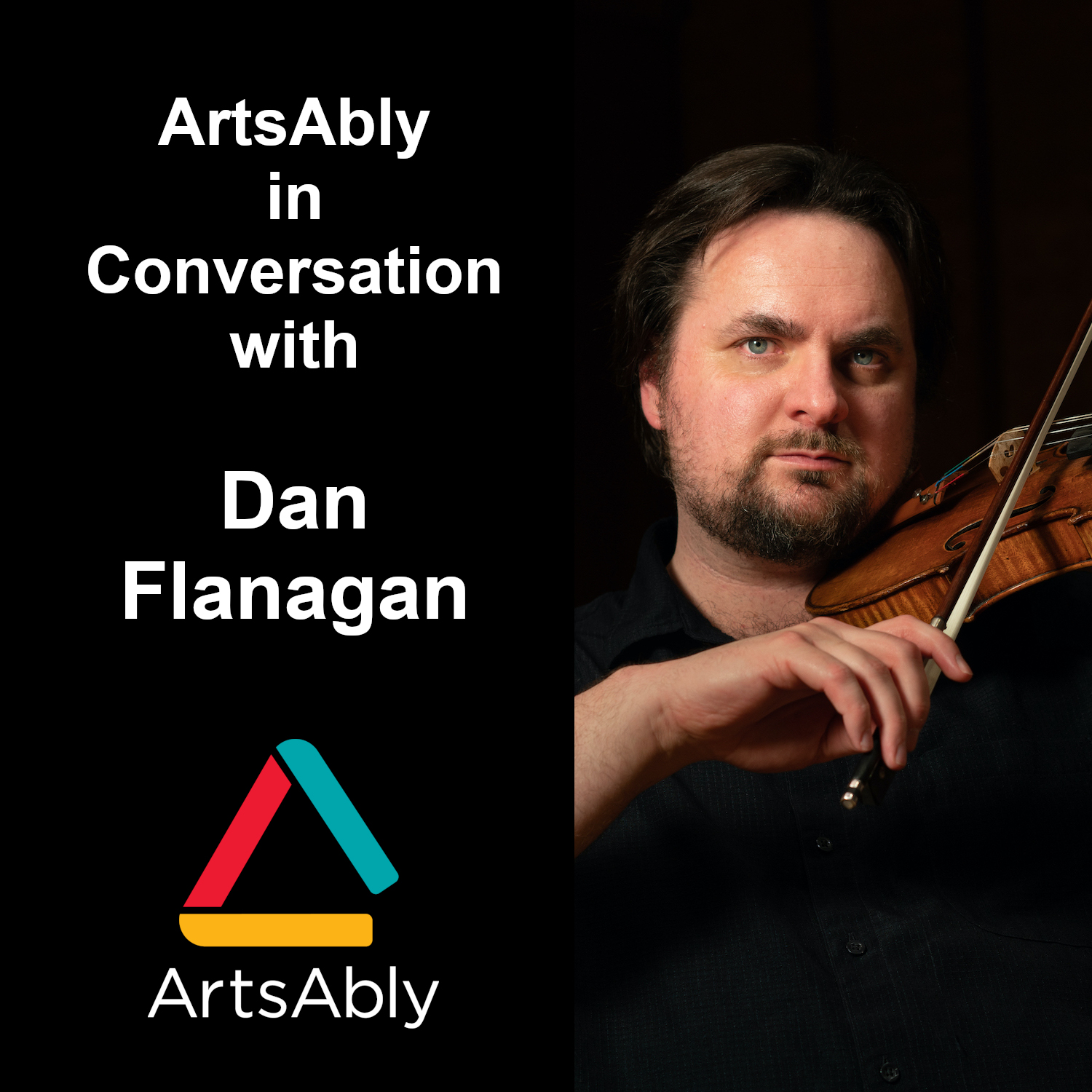 Épisode 32 : ArtsAbly en conversation avec Dan Flanagan