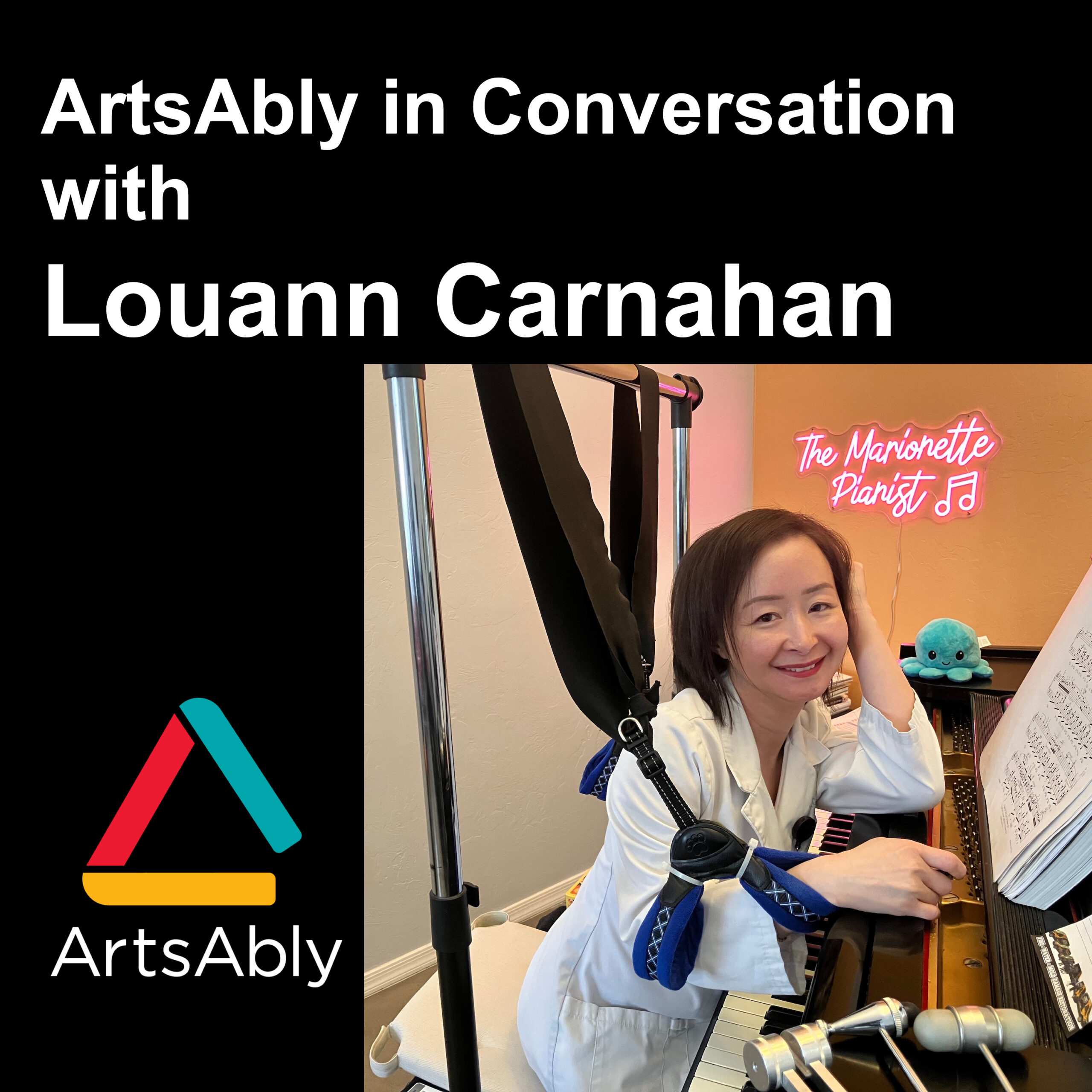 Episode 39: ArtsAbly in Conversation with Louann Carnahan